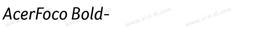 AcerFoco Bold字体转换